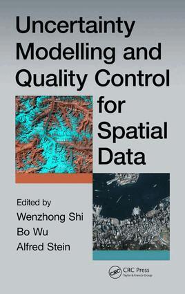 Shi Wenzhong, Bo Wu, Alfred Stein - Uncertainty Modelling and Quality Control for Spatial Data, Inbunden