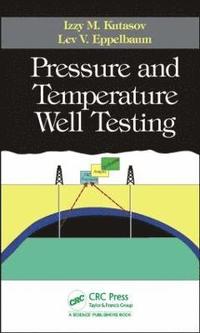 bokomslag Pressure and Temperature Well Testing