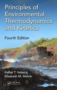 bokomslag Principles of Environmental Thermodynamics and Kinetics