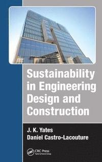 bokomslag Sustainability in Engineering Design and Construction