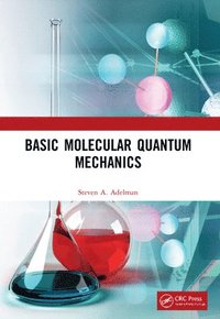 bokomslag Basic Molecular Quantum Mechanics