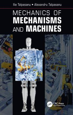 Mechanics of Mechanisms and Machines 1