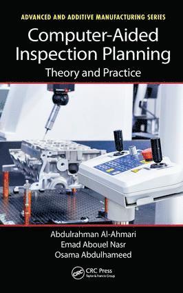 Abdulrahman Al-Ahmari, Emad Abouel Nasr, Osama Abdulhameed - Computer-Aided Inspection Planning, Inbunden