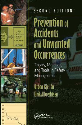 Prevention of Accidents and Unwanted Occurrences 1