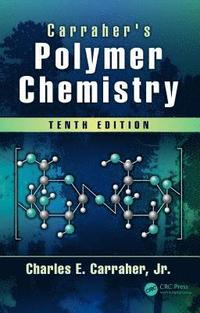 bokomslag Carraher's Polymer Chemistry