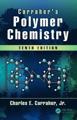 Carraher's Polymer Chemistry 1