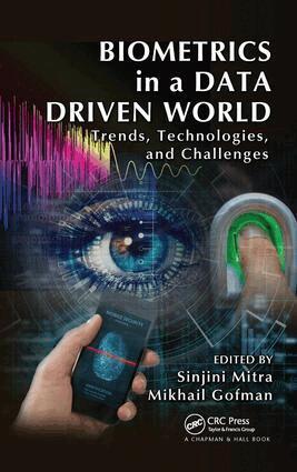 Sinjini Mitra, Mikhail Gofman - Biometrics in a Data Driven World, Inbunden