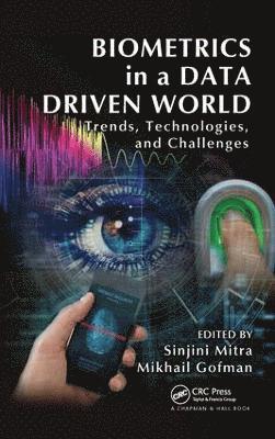 Biometrics in a Data Driven World 1