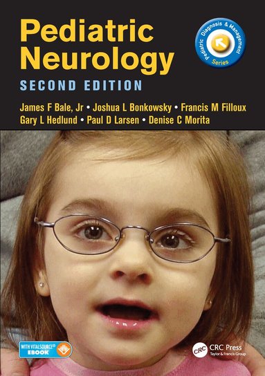 James Bale, Joshua Bonkowsky, Francis Filloux, Gary Hedlund, Paul Larsen, Denise Morita - Pediatric Neurology, Häftad