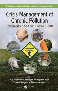 bokomslag Crisis Management of Chronic Pollution