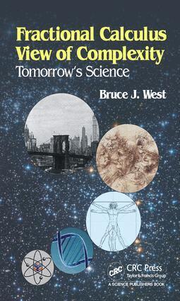 Bruce J. West - Fractional Calculus View of Complexity, Inbunden