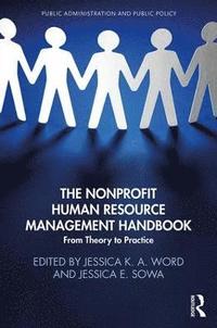 bokomslag The Nonprofit Human Resource Management Handbook