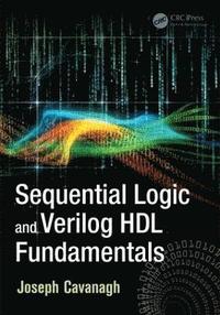 bokomslag Sequential Logic and Verilog HDL Fundamentals