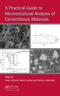 bokomslag A Practical Guide to Microstructural Analysis of Cementitious Materials