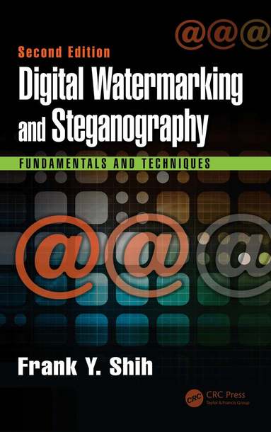 Frank Y. Shih - Digital Watermarking and Steganography, Inbunden
