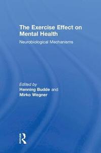 bokomslag The Exercise Effect on Mental Health