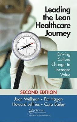 Leading the Lean Healthcare Journey 1