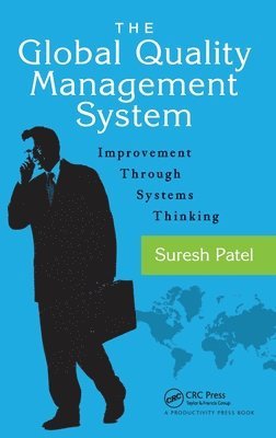 The Global Quality Management System 1