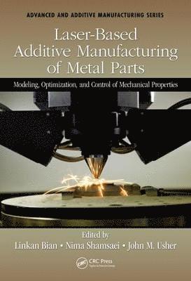 Laser-Based Additive Manufacturing of Metal Parts 1