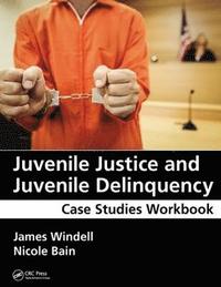 bokomslag Juvenile Justice and Juvenile Delinquency