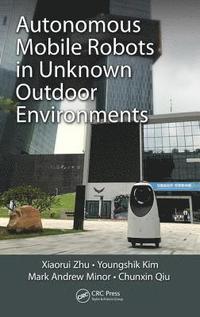 bokomslag Autonomous Mobile Robots in Unknown Outdoor Environments