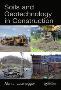 bokomslag Soils and Geotechnology in Construction