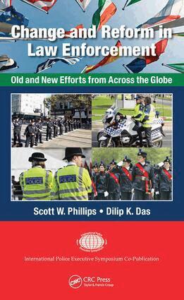 Scott W. Phillips, Dilip K. Das - Change and Reform in Law Enforcement, Inbunden