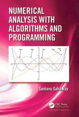 bokomslag Numerical Analysis with Algorithms and Programming