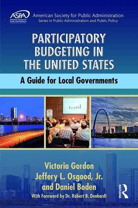 Victoria Gordon, Jeffery L. Osgood, Jr., Daniel Boden - Participatory Budgeting in the United States, Inbunden