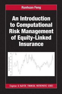 bokomslag An Introduction to Computational Risk Management of Equity-Linked Insurance