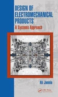 bokomslag Design of Electromechanical Products