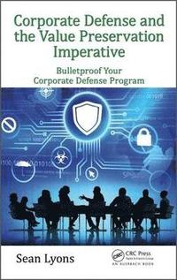 bokomslag Corporate Defense and the Value Preservation Imperative