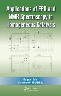 bokomslag Applications of EPR and NMR Spectroscopy in Homogeneous Catalysis