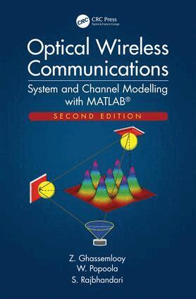 Z. Ghassemlooy, W. Popoola, S. Rajbhandari - Optical Wireless Communications, Inbunden