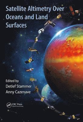 bokomslag Satellite Altimetry Over Oceans and Land Surfaces