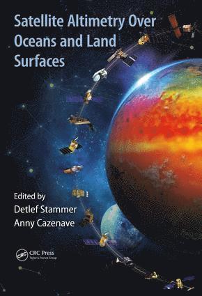 Detlef Stammer, Anny Cazenave, Germany) Stammer, Detlef (University of Hamburg, France) Cazenave, Anny (LEGOS - CNES, Toulouse - Satellite Altimetry Over Oceans and Land Surfaces, Inbunden
