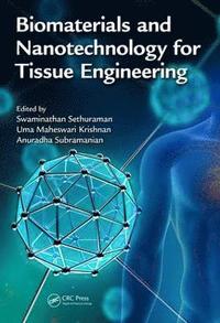 bokomslag Biomaterials and Nanotechnology for Tissue Engineering