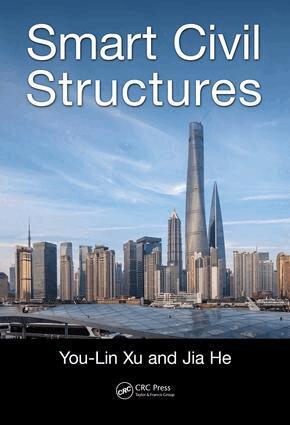You-Lin Xu, Jia He - Smart Civil Structures, Inbunden