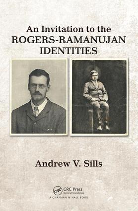 Andrew V. Sills - Invitation to the Rogers-Ramanujan Identities, Inbunden