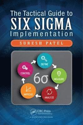 The Tactical Guide to Six Sigma Implementation 1