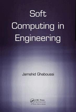 Jamshid Ghaboussi - Soft Computing in Engineering, Inbunden