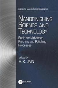 bokomslag Nanofinishing Science and Technology