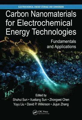 bokomslag Carbon Nanomaterials for Electrochemical Energy Technologies