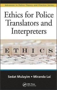 bokomslag Ethics for Police Translators and Interpreters