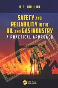 bokomslag Safety and Reliability in the Oil and Gas Industry