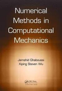 bokomslag Numerical Methods in Computational Mechanics