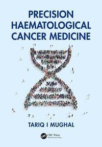 bokomslag Precision Haematological Cancer Medicine