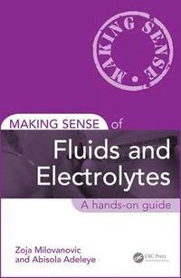 bokomslag Making Sense of Fluids and Electrolytes