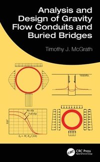 bokomslag Analysis and Design of Gravity Flow Conduits and Buried Bridges