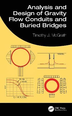 bokomslag Analysis and Design of Gravity Flow Conduits and Buried Bridges